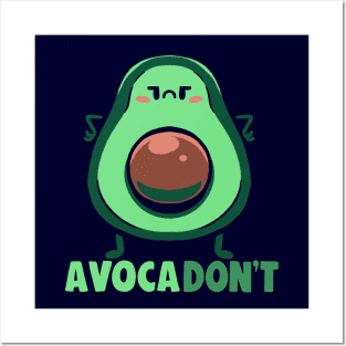 AvocaDONT Posters and Art